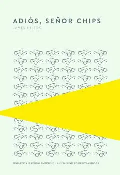 Adios, Señor Chips