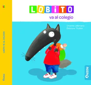 Lobito Va Al Colegio. Auzo