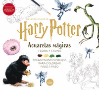 HARRY POTTER. ACUARELAS MAGICAS: FLORA Y FAUNA