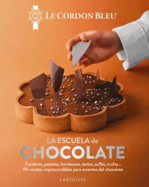 LA ESCUELA DE CHOCOLATE. LE CORDON BLEU