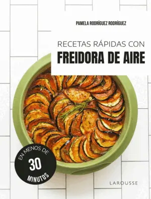 Recetas Rápidas con Freidora de Aire
