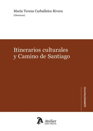Itinerarios Culturales y Camino de Santiago