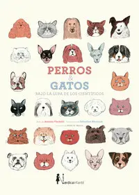 Perros y Gatos Bajo la Lupa de los Cientificos