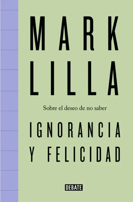 Ignorancia y Felicidad