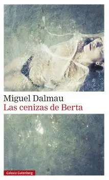 LAS CENIZAS DE BERTA