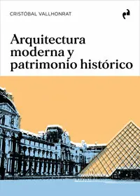 ARQUITECTURA MODERNA Y PATRIMONIO HISTÓRICO
