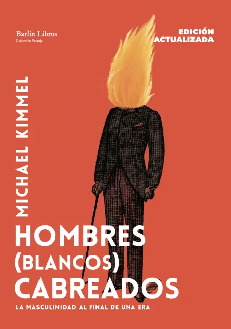 Hombres (Blancos) Cabreados [Edición Actualizada]