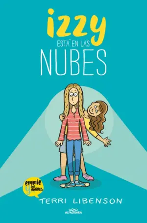Izzy esta en las Nubes (Emmie & Amigos 2)