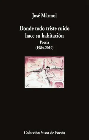 Donde Todo Triste Ruido Hace Su Habitación