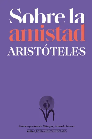 Sobre la Amistad Según Aristóteles