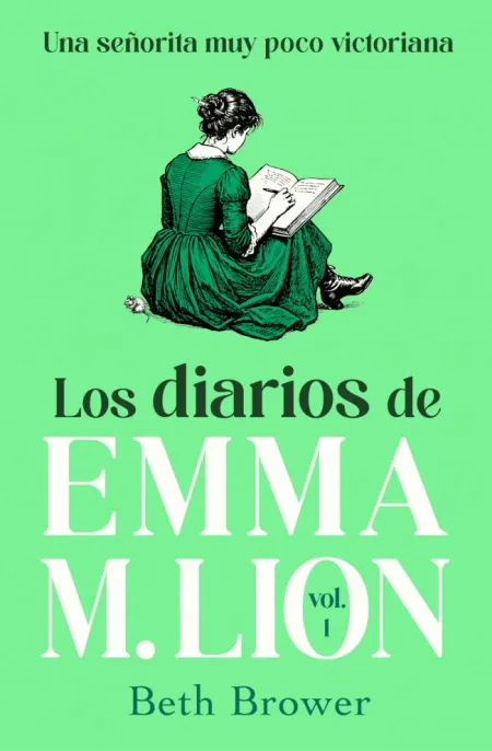 Los Diarios de Emma M. Lion 1