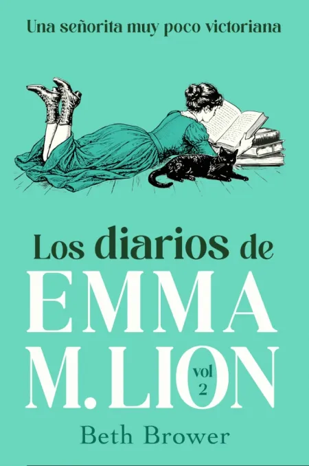 Los Diarios de Emma M. Lion 2