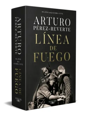 Linea de Fuego (Edicion Conmemorativa por el 90º Aniversario de la Guerra Civil)