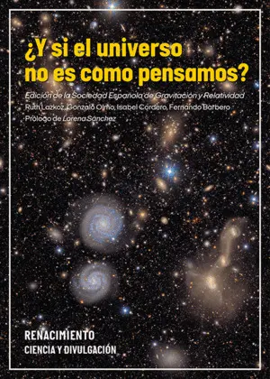 ¿Y SI EL UNIVERSO NO ES COMO PENSAMOS?