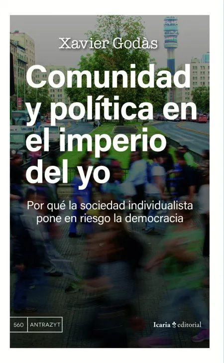 Comunidad y Política en el Imperio del yo