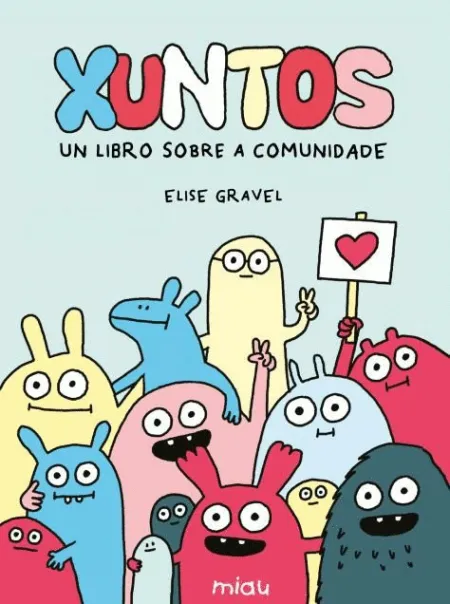 Xuntos: un Libro Sobre a Comunidade - Glg