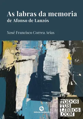 As Labras Da Memoria de Afonso de Lanzós