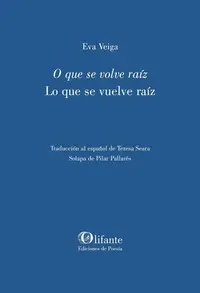 O que se Volve Raiz lo que se Vuelve Raiz