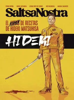 Saltsa Nostra 2 - el Libro de Recetas de Hideki Mats