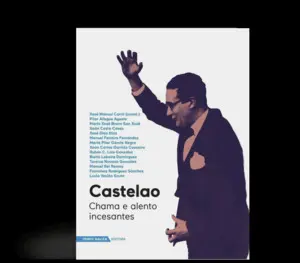 Castelao. Chama e Alento Incesante
