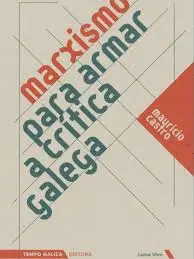 Marxismo para Armar a Critica Galega