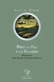 Pido la Paz y la Palabra