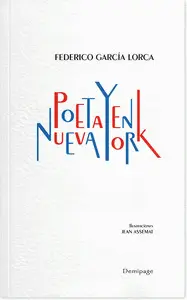 Poeta en Nueva York. Demipage