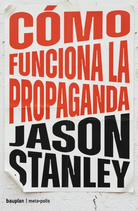 Cómo Funciona la Propaganda
