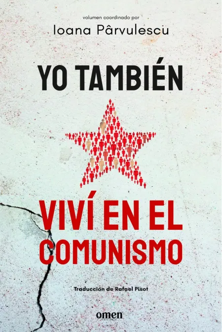Yo También Viví en el Comunismo
