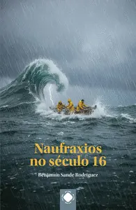 Naufraxios no Século 16