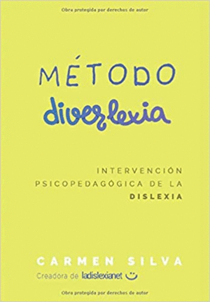 MÉTODO DIVERLEXIA: INTERVENCIÓN PSICOPEDAGÓGICA DE LA DISLEXIA